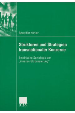 Strukturen und Strategien transnationaler Konzerne