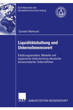 Liquiditätshaltung und Unternehmenswert