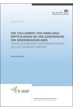 Der Stellenwert von Handlungsempfehlungen bei der Genehmigung von Windenergieanlagen