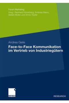 Face-to-Face Kommunikation im Vertrieb von Industriegütern