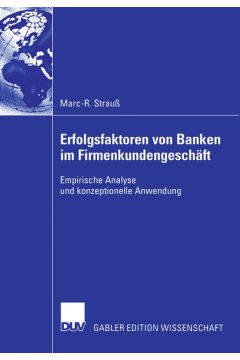 Erfolgsfaktoren von Banken im Firmenkundengeschäft