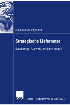 Strategische Liefernetze