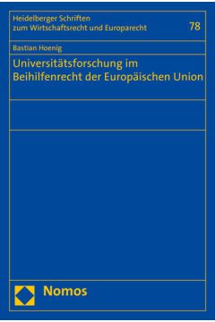 Universitätsforschung im Beihilfenrecht der Europäischen Union