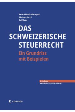Das schweizerische Steuerrecht