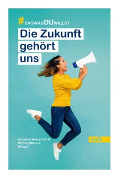 Die Zukunft gehört uns
