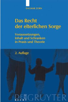 Das Recht der elterlichen Sorge