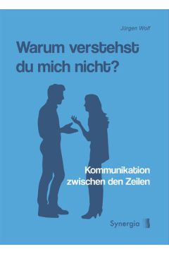 Warum verstehst Du mich nicht?