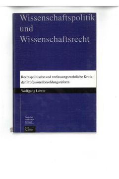 Rechtspolitische und verfassungsrechtliche Kritik der Professorenbesoldungsreform