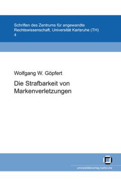 Die Strafbarkeit von Markenverletzungen