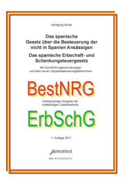 Das spanische Gesetz der Besteuerung der nicht in Spanien Ansässigen / Das spanische Erbschaft- und Schenkungsteuergesetz