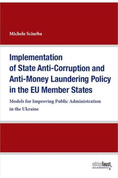 Implementation of State Anti-Corruption and Anti-Money Laundering Policy in the EU Member States