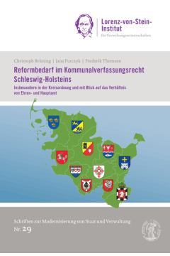 Reformbedarf im Kommunalverfassungsrecht Schleswig-Holsteins, insbesondere in der Kreisordnung und mit Blick auf das Verhältnis von Ehren- und Hauptamt