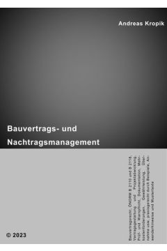 Bauvertrags- und Nachtragsmanagement