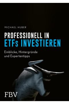 Professionell in ETFs investieren