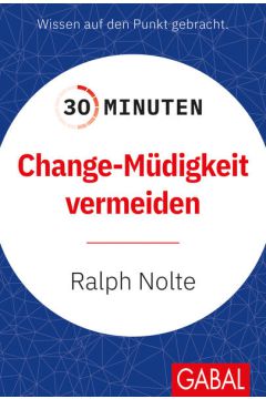 30 Minuten Change-Müdigkeit vermeiden