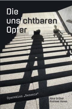 Die unsichtbaren Opfer