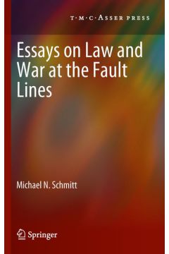 Essays on Law and War at the Fault Lines