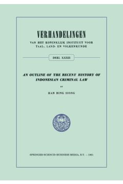 An Outline of the Recent History of Indonesian Criminal Law